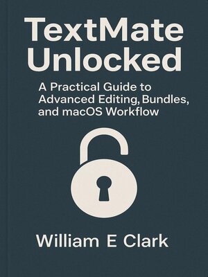 cover image of TextMate Unlocked